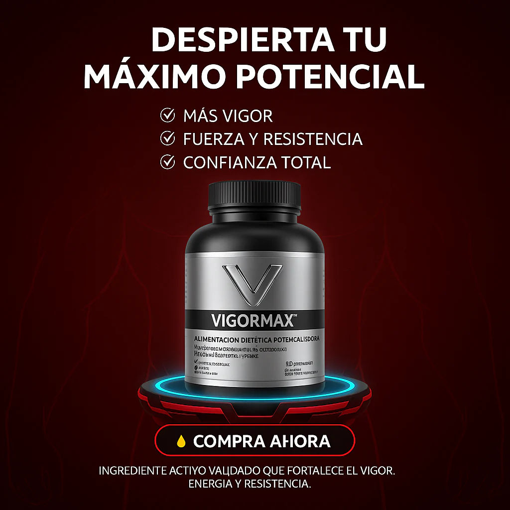 VIGORMAX – ENERGÍA Y RENDIMIENTO